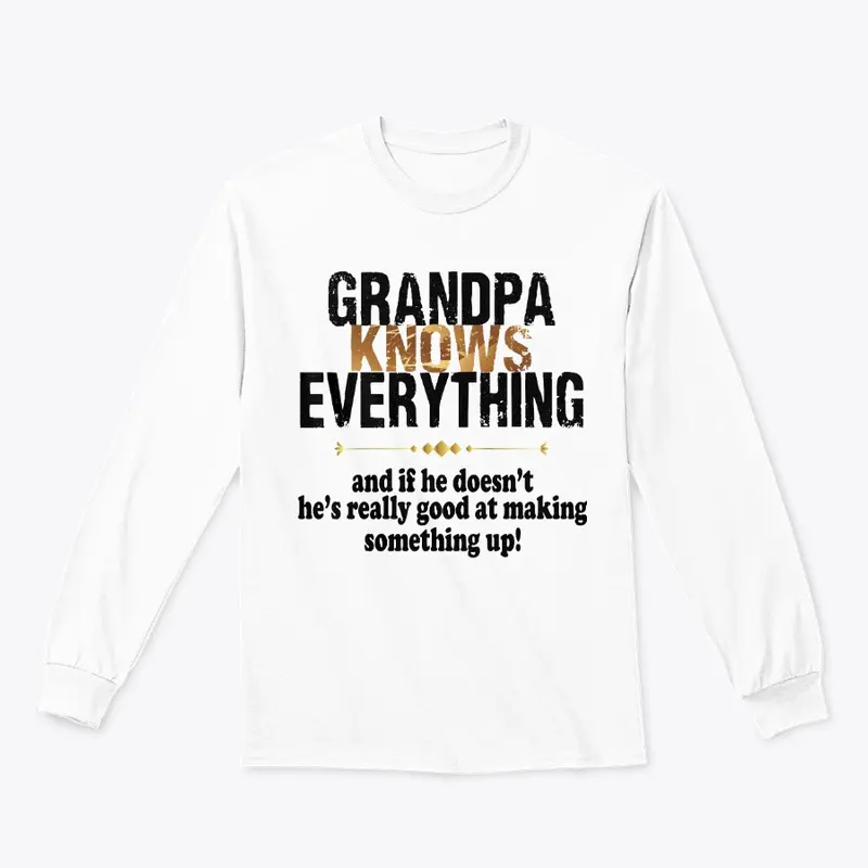 GRANDPA KNOWS EVERYTHING