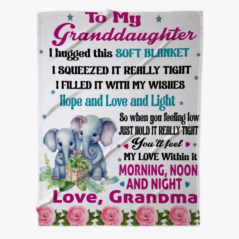 To my granddaughter blanket