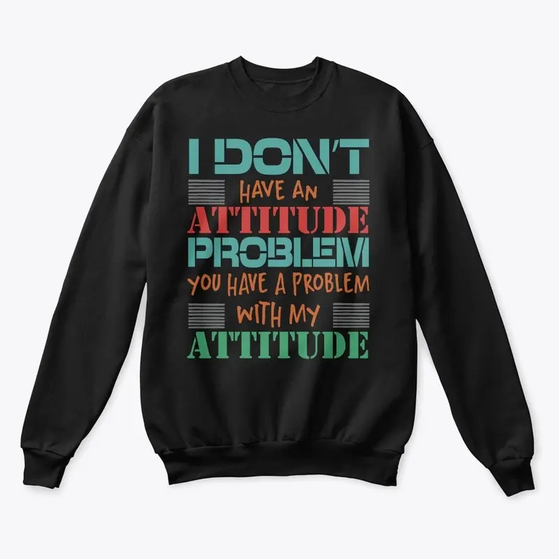 ATTITUDE PROBLEM