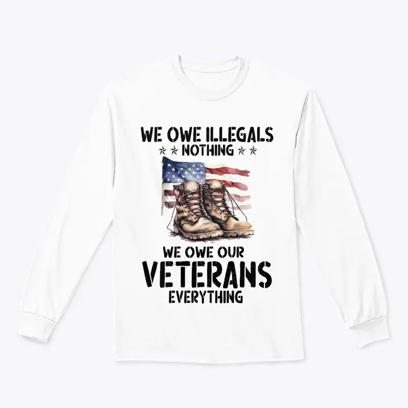 WE OWE ILLEGALS NOTHING