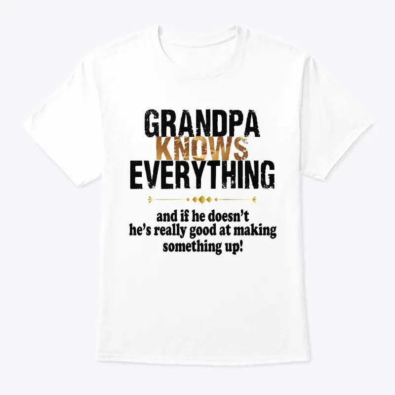 GRANDPA KNOWS EVERYTHING