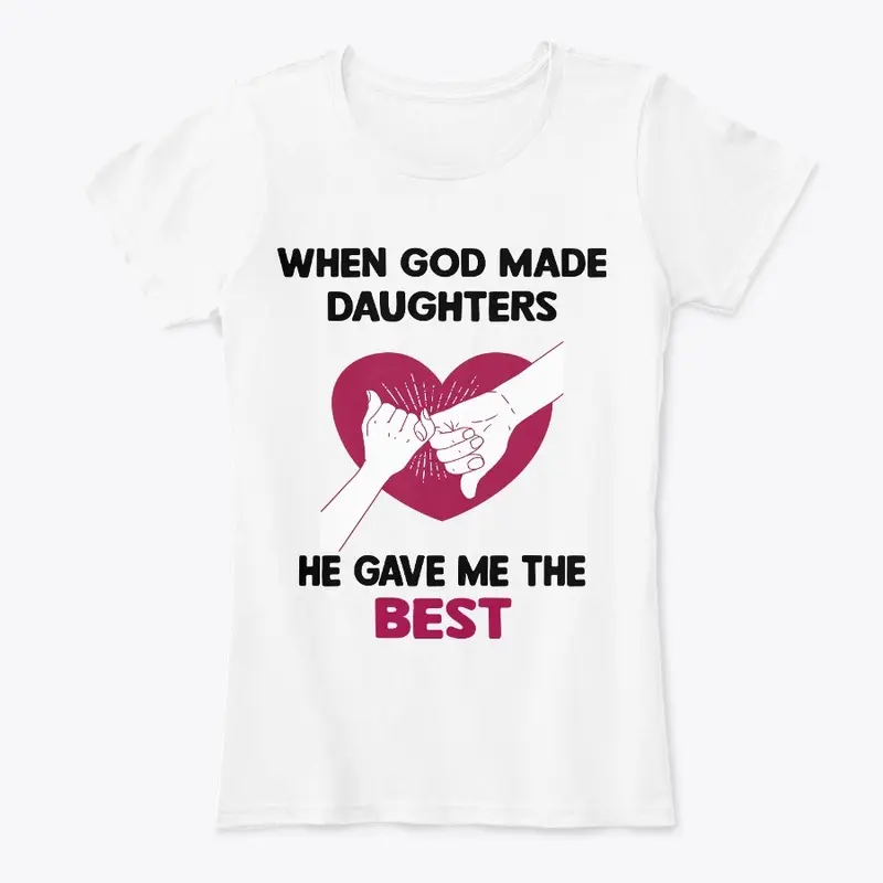 WHEN GOD MADE DAUGHTERS