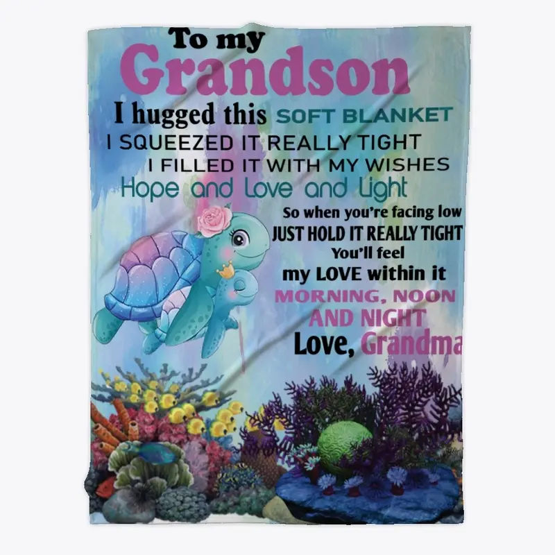 TO MY GRANDSON